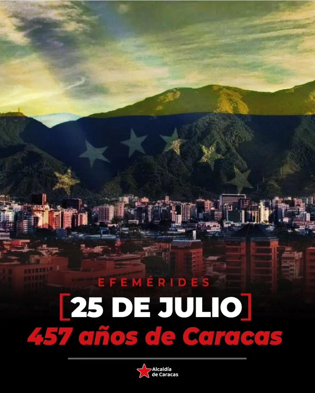 ¡Feliz cumpleaños, Caracas! 457 años cumple este #25Jul nuestra querida capital. Cuna de libertadores, escenario de victorias históricas, Ciudad Creativa que se transforma día a día.